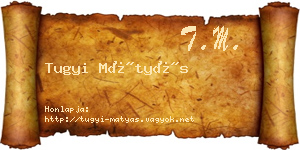 Tugyi Mátyás névjegykártya